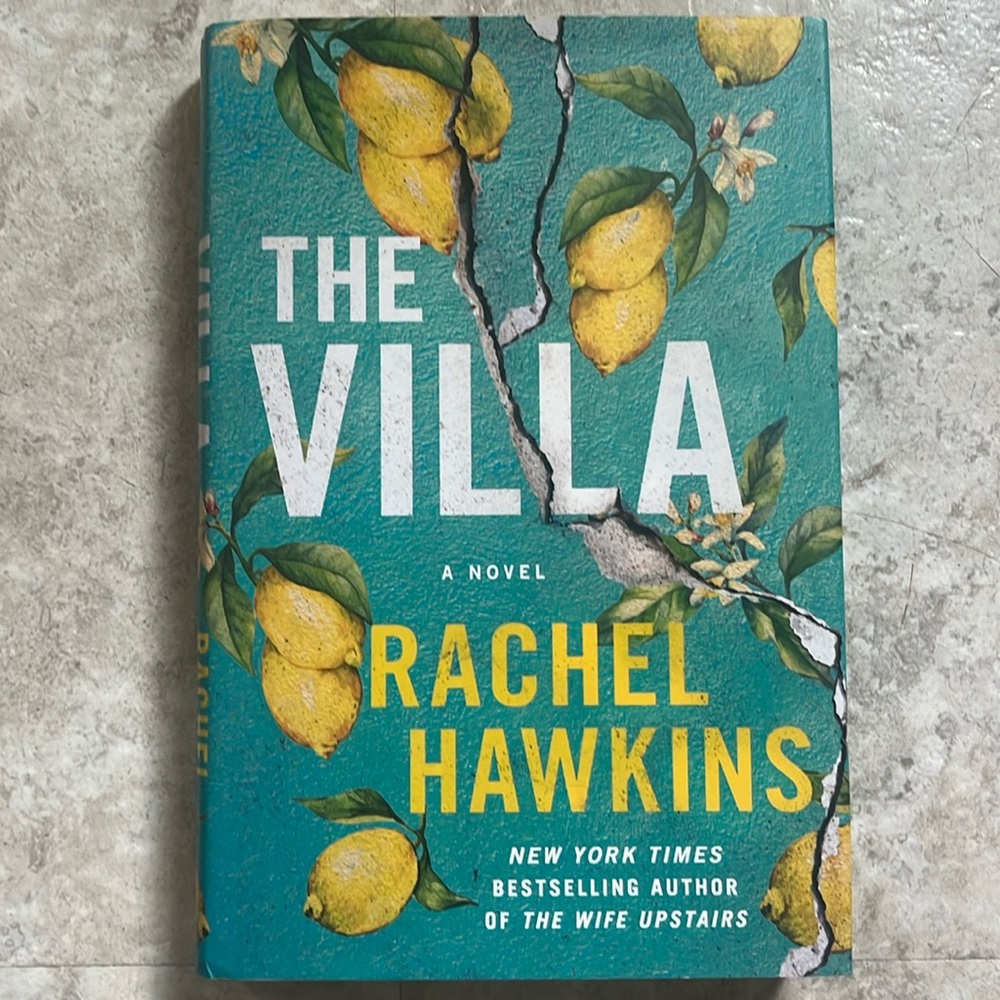 The Villa. A novel by Rachel Hawkins. Hardcover.